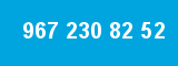 967 230 82 52 967 230 82 52